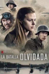 La batalla olvidada [Spanish]